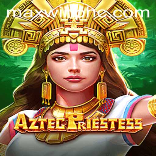 Explore the Mystical World of AztecPriestess: A Journey to MAXWINPH