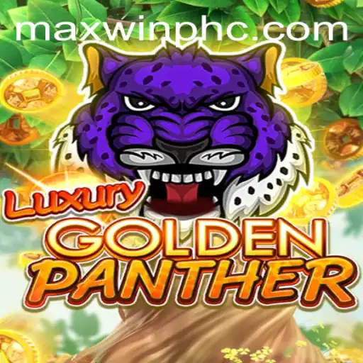 LUXURYGOLDENPANTHER and MAXWINPH: An Adventurous Gaming Experience